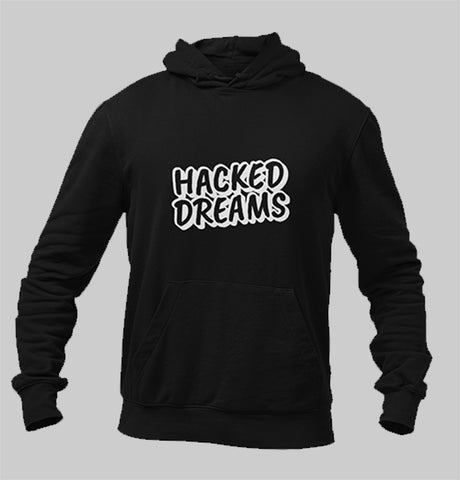 Hacked dreams black hoodie for men and women