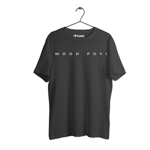 mood poyi malayalam dialogue t-shirt
