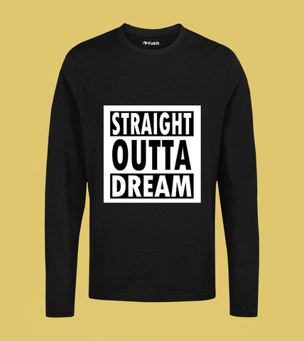 Outta Dream - Cotton full sleeve TShirt for men and women